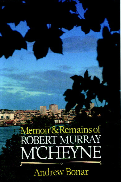 Memoir & Remains of Robert Murray M'Cheyne Bonar, Andrew cover image (1023749783599)