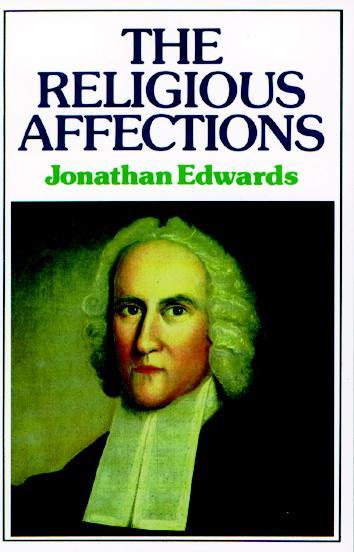 The Religious Affections Edwards, Jonathan cover image