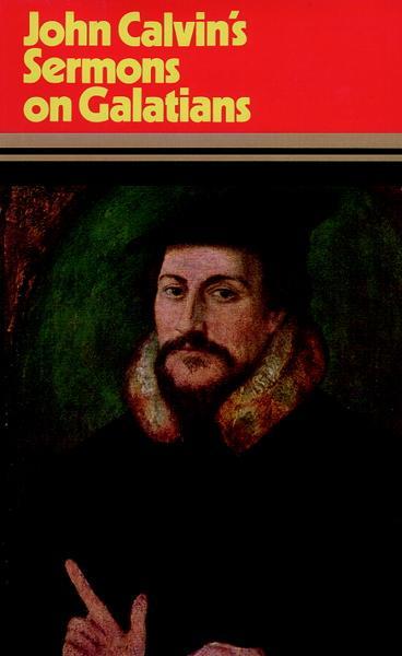 Sermons on Galatians Calvin, John cover image