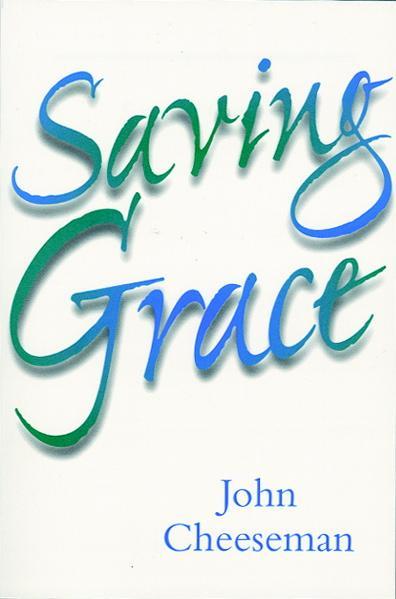 Saving Grace Cheeseman, John cover image