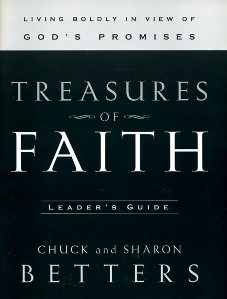 Treasures of Faith: Living Boldly in View of God's Promises, Leader's Guide