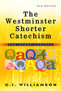 Westminster Shorter Catechism (2nd Edition) - Williamson, G. I. - 9780875525211 (1023638994991)