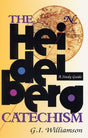 Heidelberg Catechism: A Study Guide -Williamson, G. I. - 9780875525518