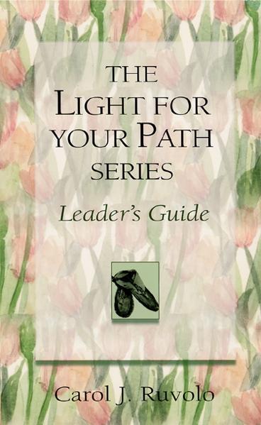 Light for Your Path Series, Leader's Guide