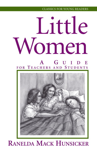 Little Women: A Guide for Teachers and Students (1023607078959)