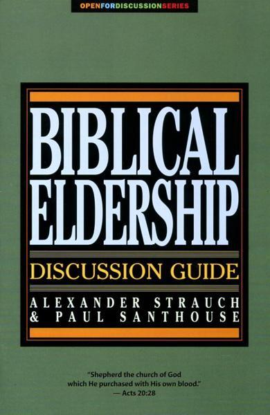 Biblical Eldership (Discussion Guide)