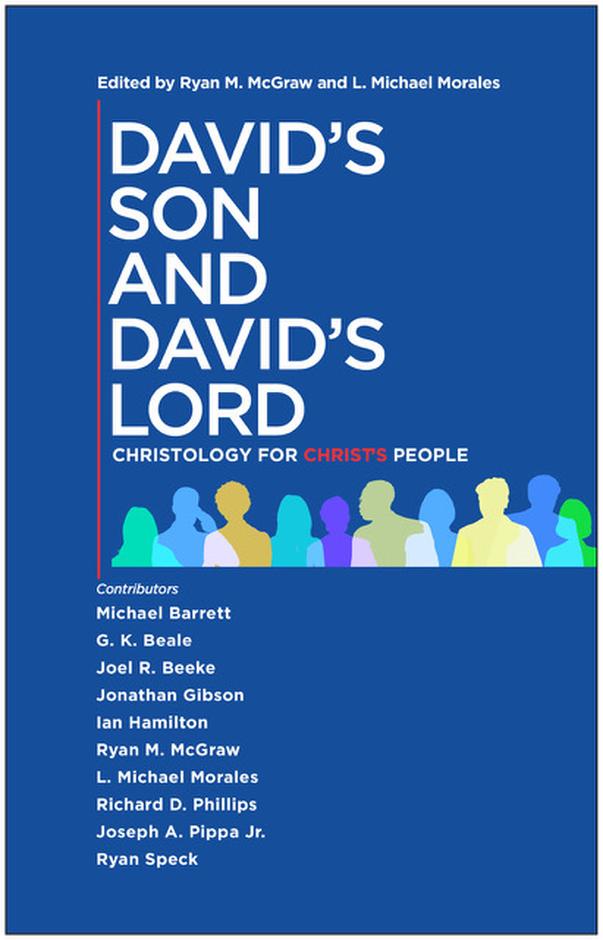 David's Son and David's Lord - McGraw, Ryan M (editor); Morales, L Michael (editor) - 9781783972609