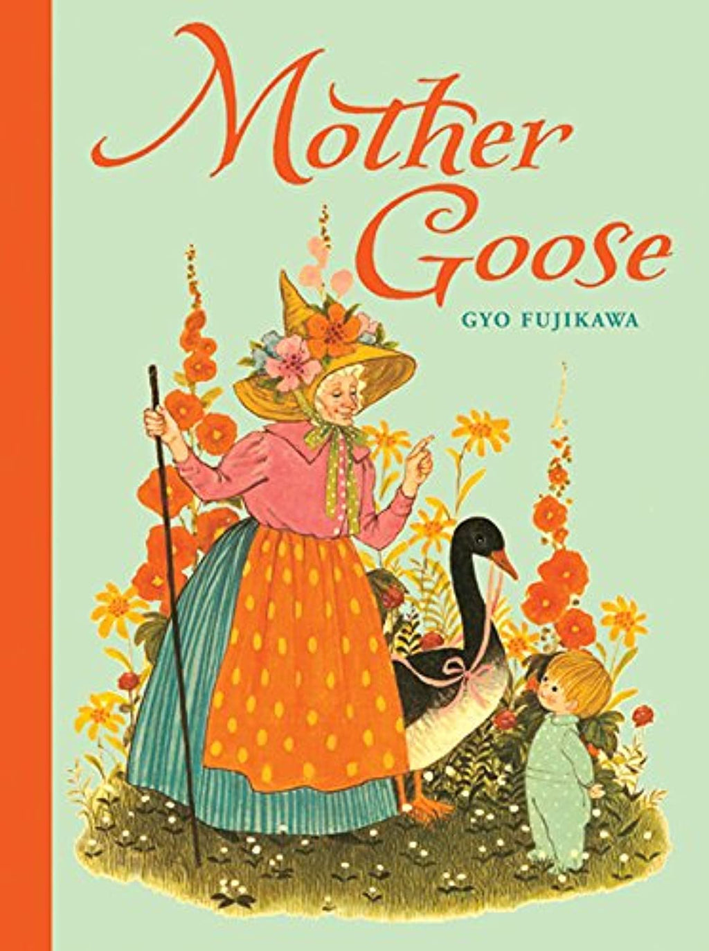 Mother Goose - Fujikawa, Gyo (illustrator) - 9781402750649