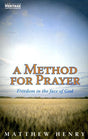 A Method for Prayer: Freedom in the Face of God cover image