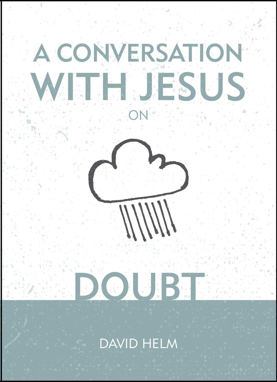 A Conversation with Jesus... on Doubt Helm, David cover image