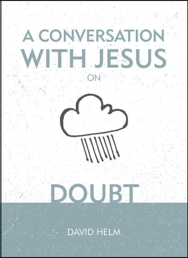 A Conversation with Jesus... on Doubt Helm, David cover image