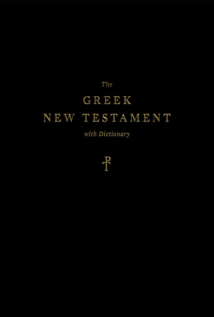 The Greek New Testament, Produced at Tyndale House, Cambridge, with Dictionary - English Standard - 9781433579646