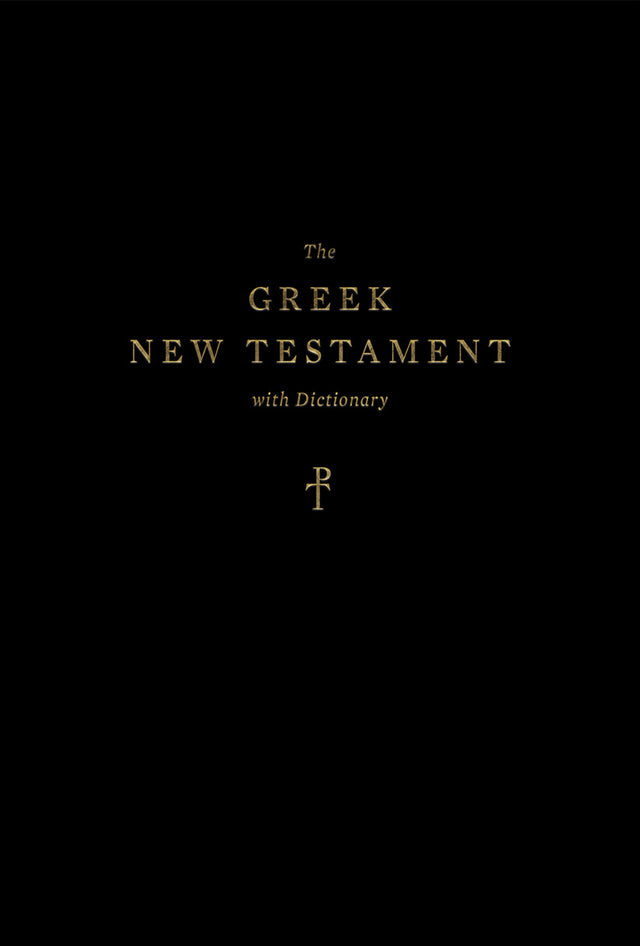 The Greek New Testament, Produced at Tyndale House, Cambridge, with Dictionary - English Standard - 9781433579646