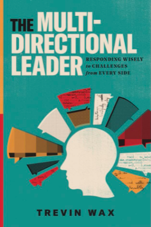 The Multi-Directional Leader - Wax, Trevin - 9781733458580