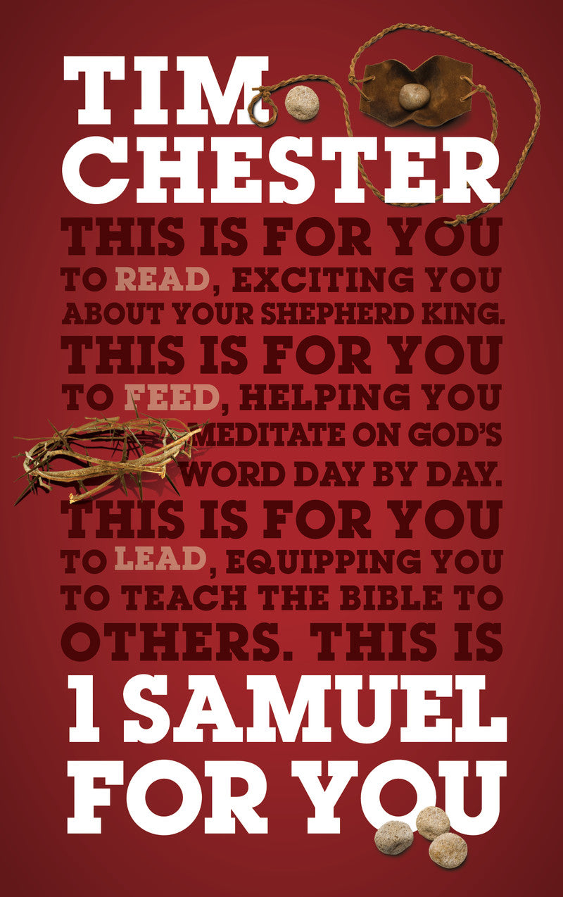 1 Samuel for You: For Reading, for Feeding, for Leading (God's Word for You) - Chester, Tim - 9781909919563