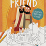 The Friend Who Forgives - Coloring and Activity Book: Packed with Puzzles and Activities (Tales That Tell the Truth) - DeWitt, Dan; Echeverri, Catalina (illustrator) - 9781784983734