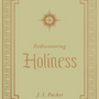 Rediscovering Holiness - Packer, J I - 9781433572814