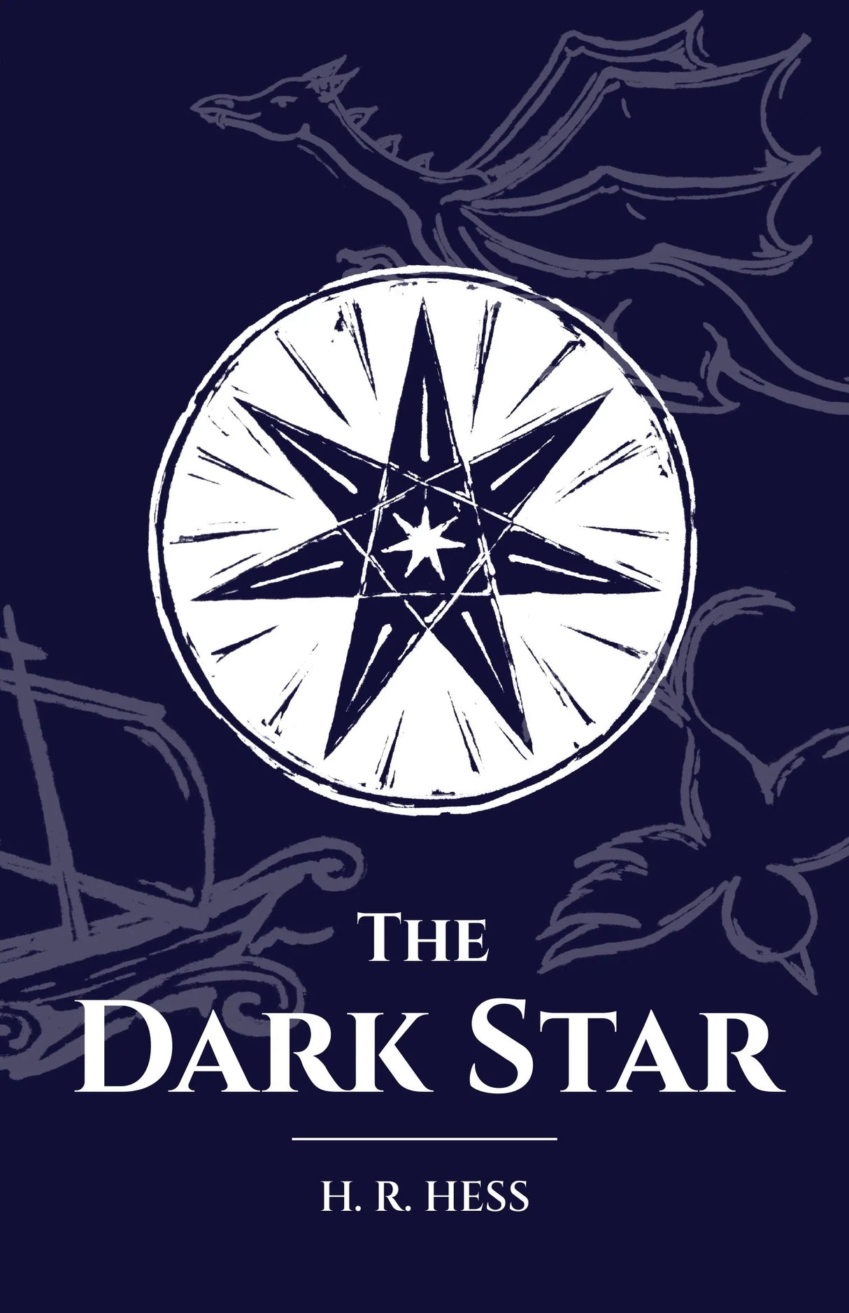 The Dark Star - Hess, H R - 9781838188368