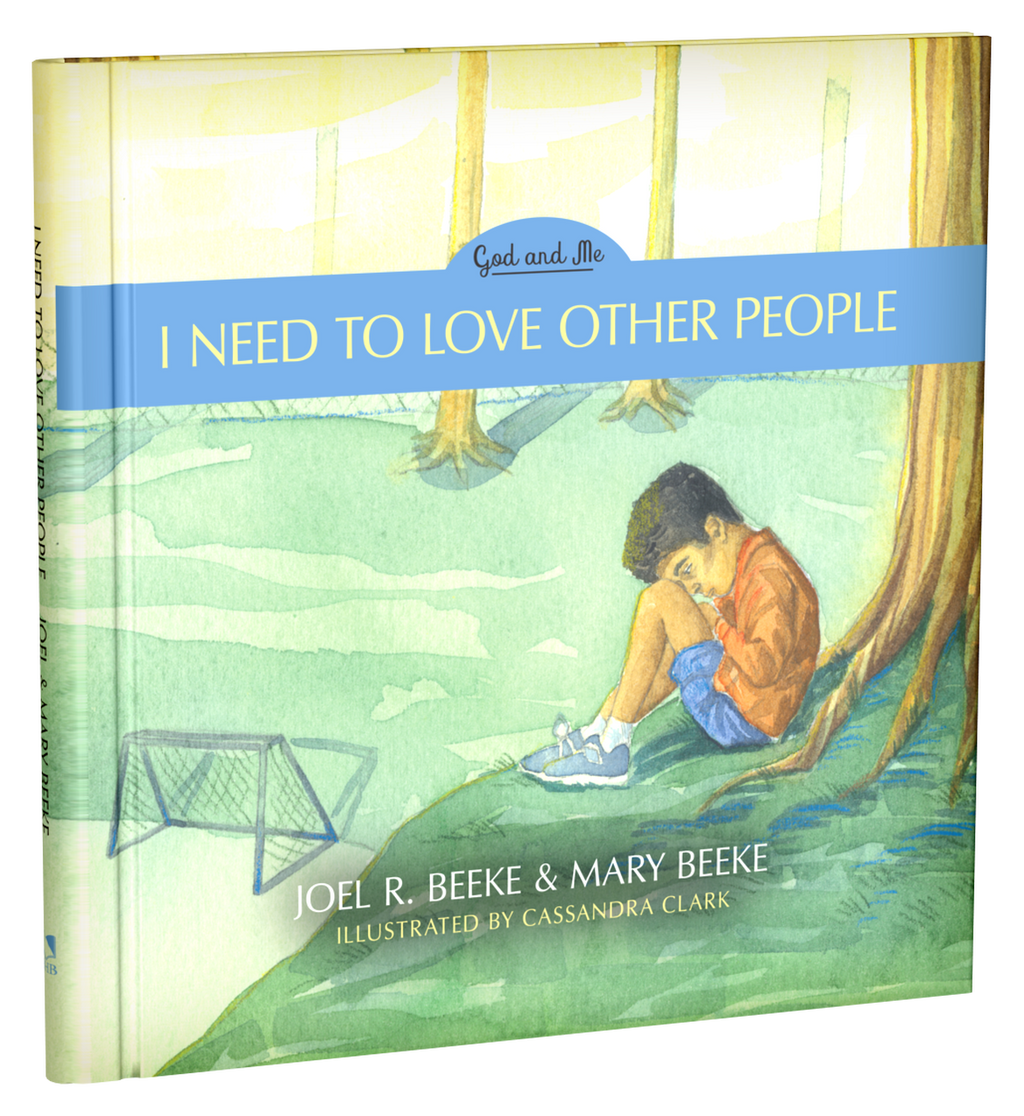 I Need to Love Other People, Book 4 - Beeke, Joel R; Beeke, Mary - 9781601788726