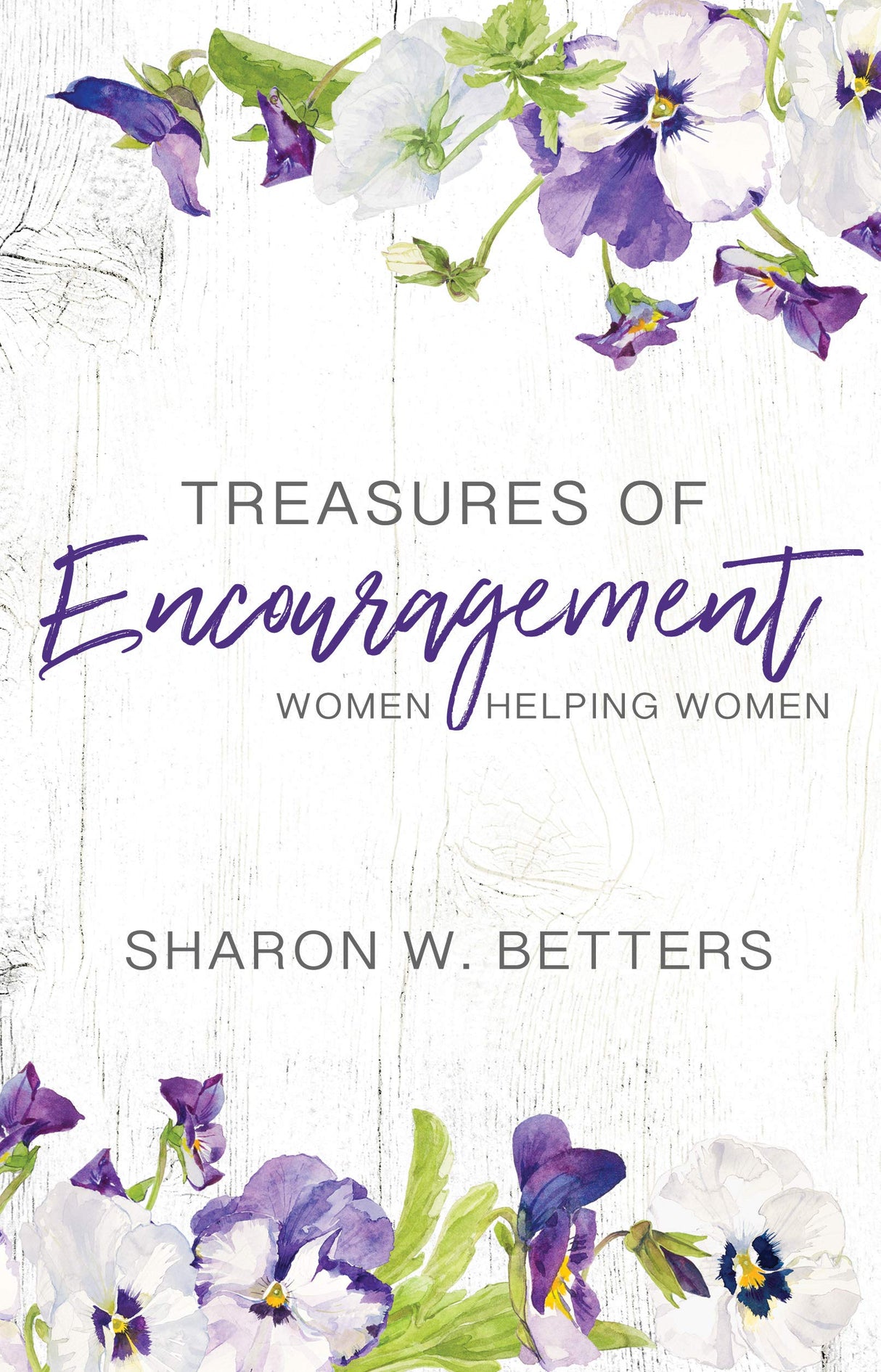 Treasures of Encouragement: Women Helping Women - Betters, Sharon W - 9781629958811
