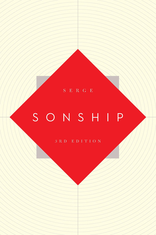 Sonship (3rd Edition) - Serge - 9781938267796