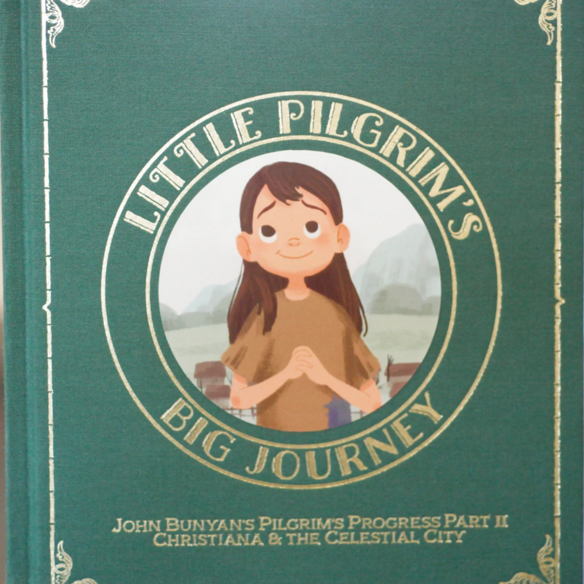 Little Pilgrim's Big Journey Part II: Christiana & The Celestial