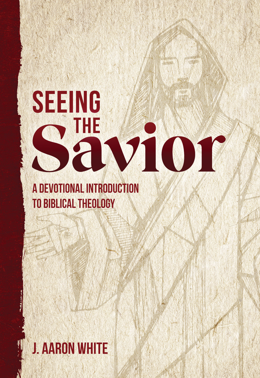 Seeing the Savior: A Devotional Introduction to Biblical Theology - White, J. Aaron - 9781774840238