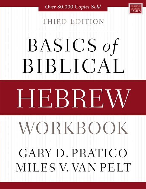 Basics of Biblical Hebrew Workbook: Third Edition (Zondervan Language Basics)
