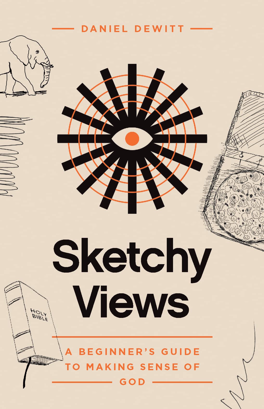 Sketchy Views: A Beginner's Guide to Making Sense of God - DeWitt, Daniel - 9781645072881