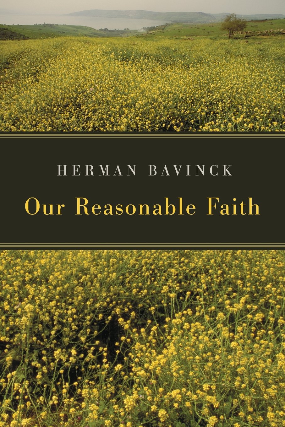 Our Reasonable Faith Bavinck, Herman cover image