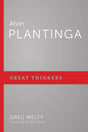 Alvin Plantinga (Great Thinkers) - Welty, Greg - 9781629958538