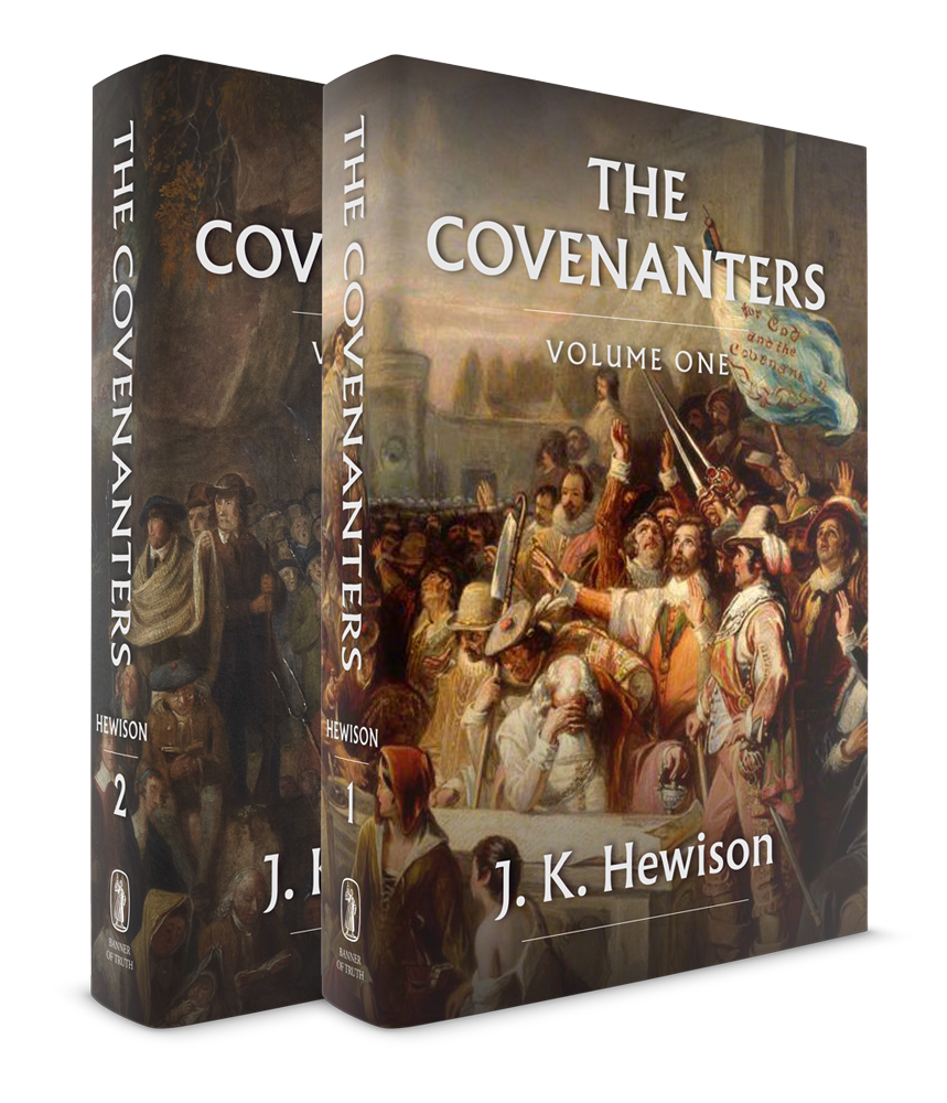 The Covenanters: A History of the Church in Scotland From the Reformation to the Revolution (2-Volume Set)