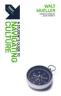 Track: Navigating Culture: A Student's Guide to Navigating Culture (Track) - Mueller, Walt - 9781527106949