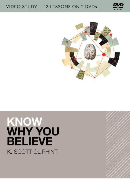 Know Why You Believe Video Study: 12 Lessons on 2 DVDs (Know Series)