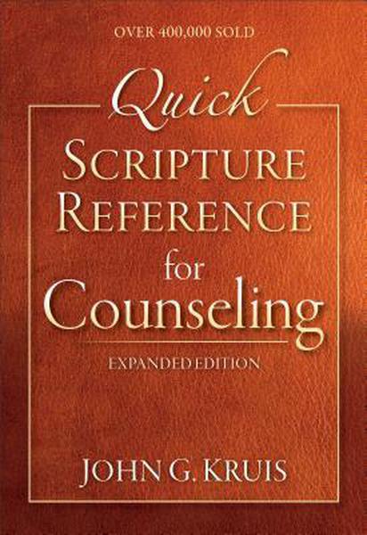 Quick Scripture Reference for Counseling (Expanded) Kruis, John G cover image