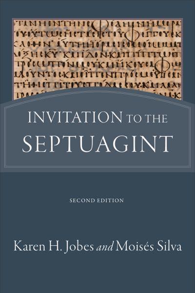 Invitation to the Septuagint (2nd Edition)