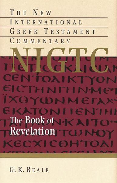 Book of Revelation (New International Greek Text Commentary NIGTC) Beale, G. K. cover image