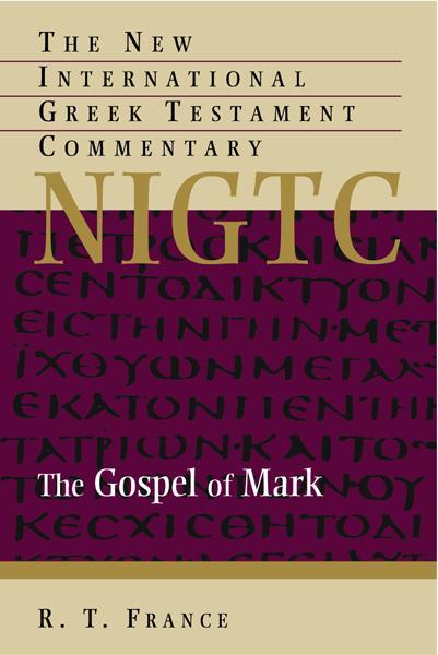 The Gospel of Mark: A Commentary on the Greek Text (NIGTC) France, R. T. cover image