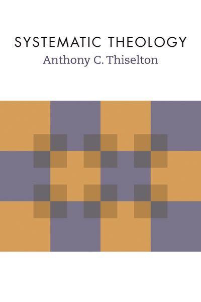 Systematic Theology (Thiselton) Thiselton, Anthony cover image