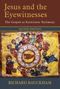 Jesus and the Eyewitnesses: The Gospels as Eyewitness Testimony Bauckham, Richard cover image
