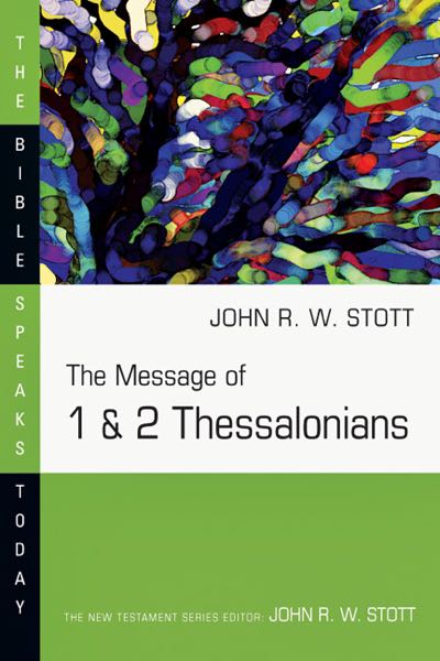 message 1 2 thessaloninas bst john stott cover image