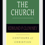 The Church Contours of Christian Theology Edmund Clowney cover image
