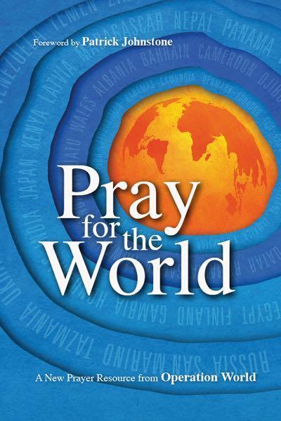 Pray for the World: A New Prayer Resource from Operation World