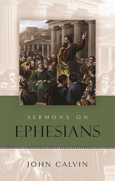 Sermons on Ephesians Calvin, John cover image
