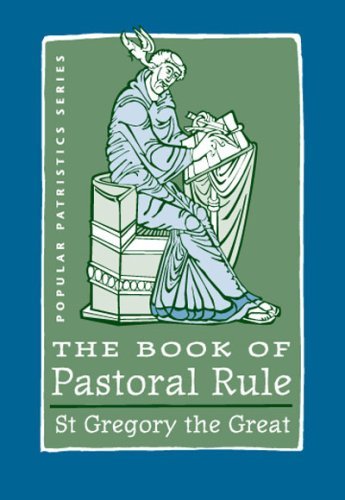 The Book of Pastoral Rule, St Gregory the Great - 9780881413182