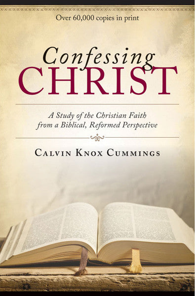 Confessing Christ Calvin Knox Cummings cover image