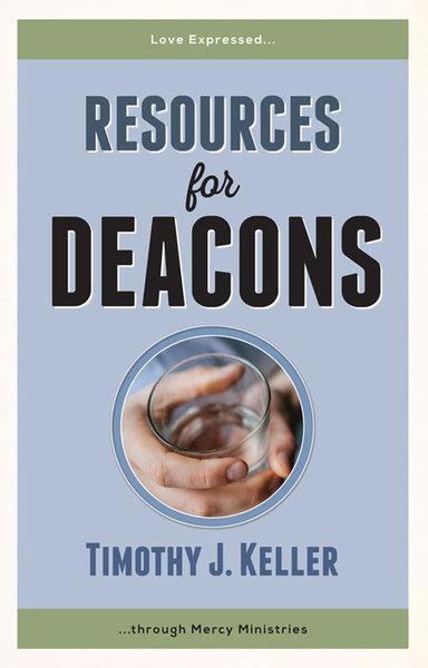 Resources for Deacons: Love Expressed through Mercy Ministries