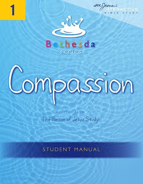 Compassion, Student Manual (Bethesda Series) (1018194427951)