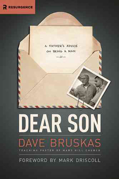 Dear Son: A Father's Advice on Being a Man