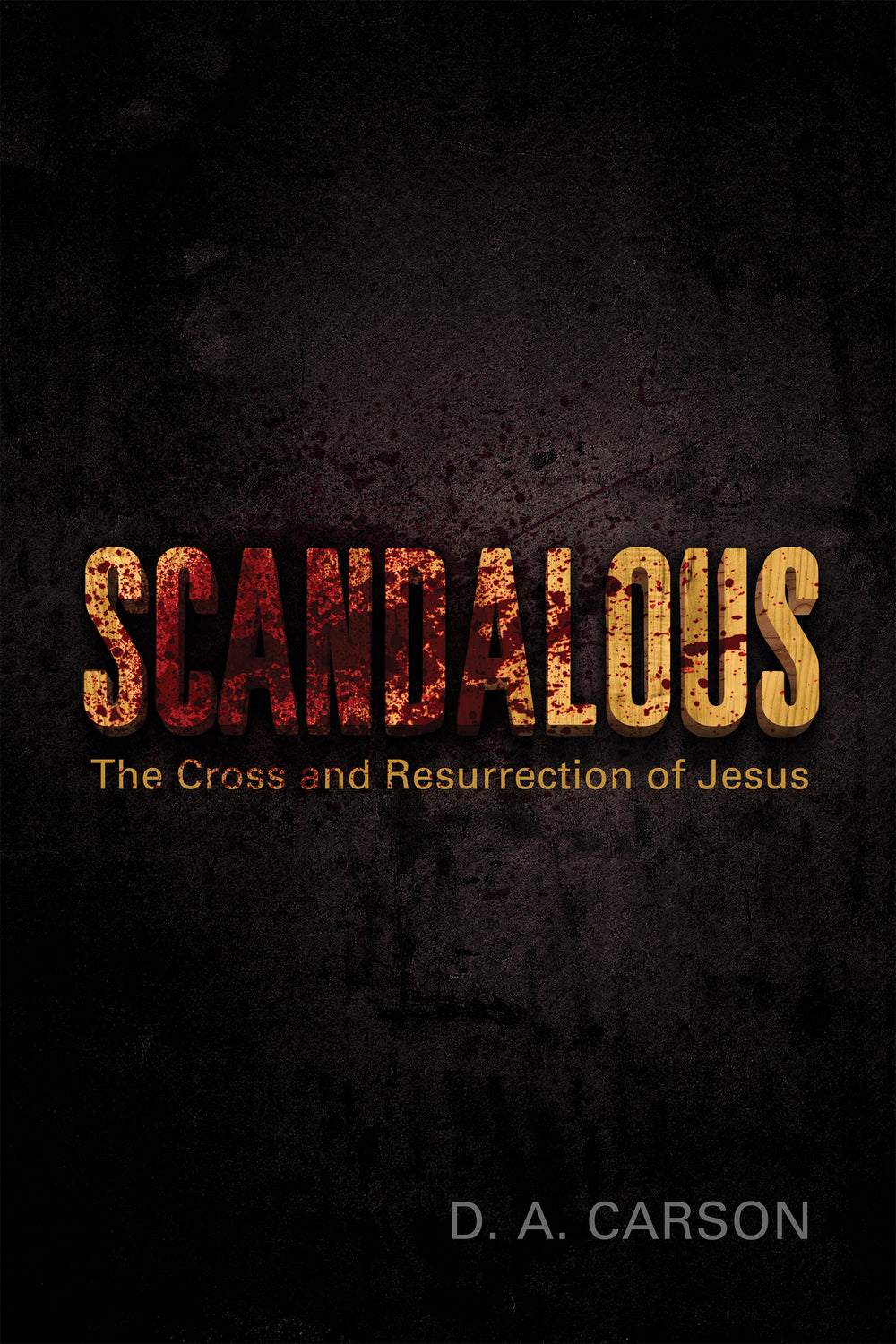 Scandalous: The Cross and Resurrection of Jesus (Re: Lit) (1018206748719)
